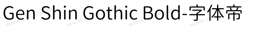 Gen Shin Gothic Bold字体转换